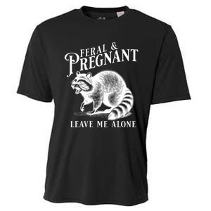 Feral And Pregnant Leave Me Alone Funny Pregnancy Humor Cooling Performance Crew T-Shirt