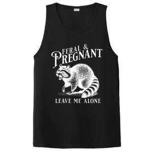 Feral And Pregnant Leave Me Alone Funny Pregnancy Humor PosiCharge Competitor Tank