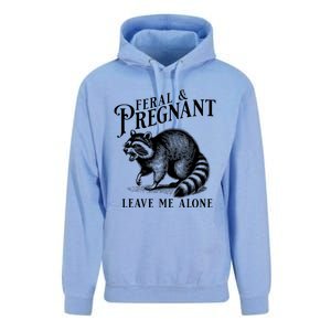 Feral And Pregnant Leave Me Alone Funny Pregnancy Humor Unisex Surf Hoodie