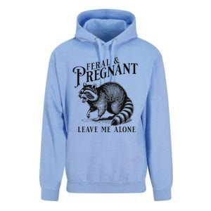 Feral And Pregnant Leave Me Alone Funny Pregnancy Humor Unisex Surf Hoodie