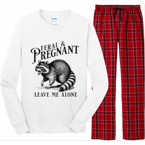 Feral And Pregnant Leave Me Alone Funny Pregnancy Humor Long Sleeve Pajama Set