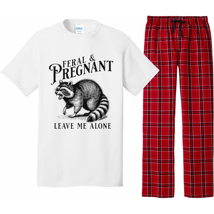 Feral And Pregnant Leave Me Alone Funny Pregnancy Humor Pajama Set