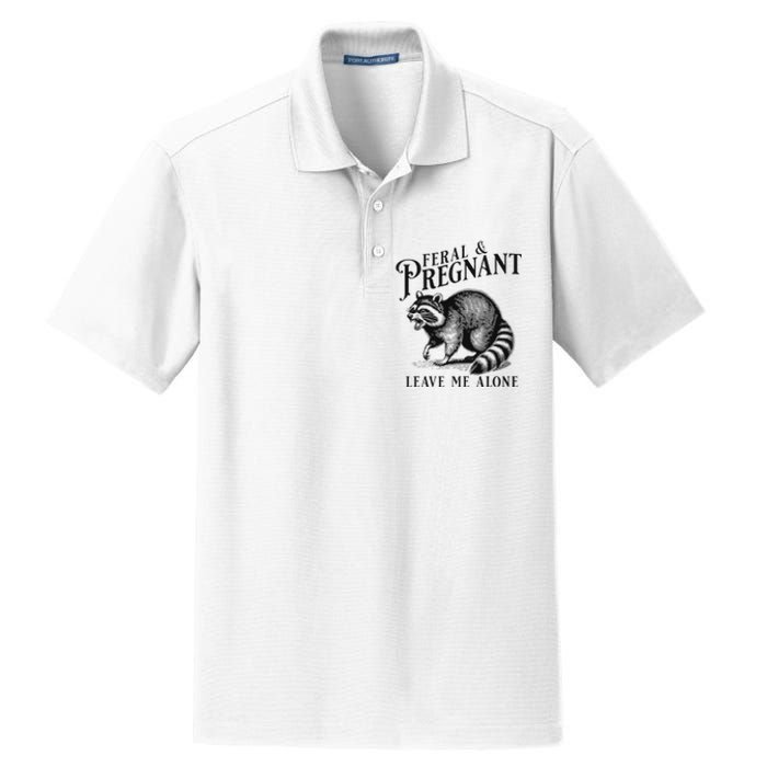 Feral And Pregnant Leave Me Alone Funny Pregnancy Humor Dry Zone Grid Polo