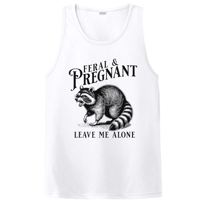 Feral And Pregnant Leave Me Alone Funny Pregnancy Humor PosiCharge Competitor Tank