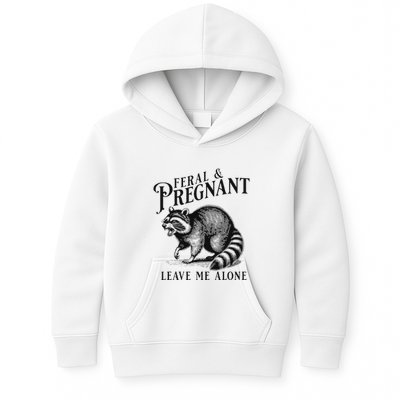 Feral And Pregnant Leave Me Alone Funny Pregnancy Humor Kids Hoodie