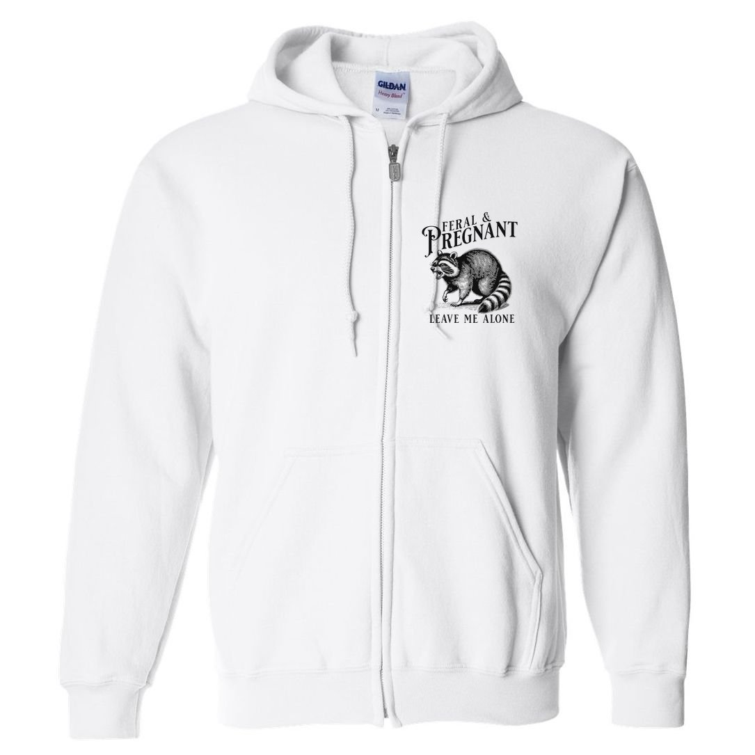 Feral And Pregnant Leave Me Alone Funny Pregnancy Humor Full Zip Hoodie
