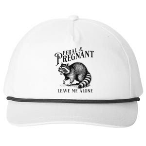 Feral And Pregnant Leave Me Alone Funny Pregnancy Humor Snapback Five-Panel Rope Hat