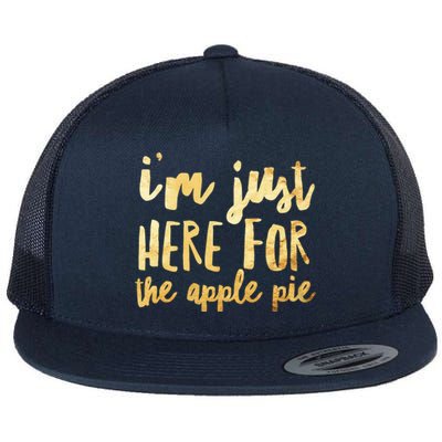 Funny Apple Pie Thanksgiving Turkey Day Funny Gift Great Gift Flat Bill Trucker Hat