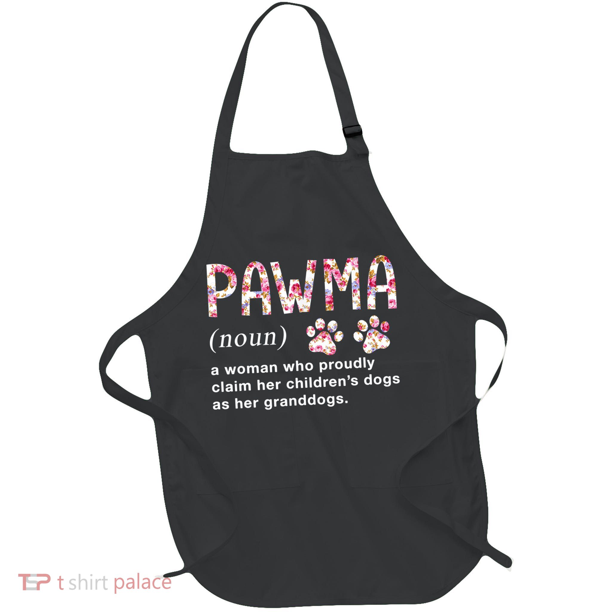 Floral Art Pawma Noun Definition Mama Grandma Dog Lovers TShirt Full-Length Apron With Pockets