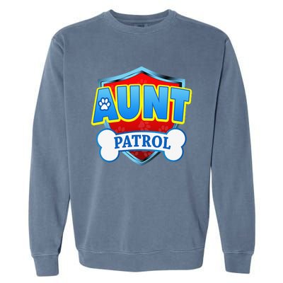 Funny Aunt Patrol Dog Mom Dad Garment-Dyed Sweatshirt