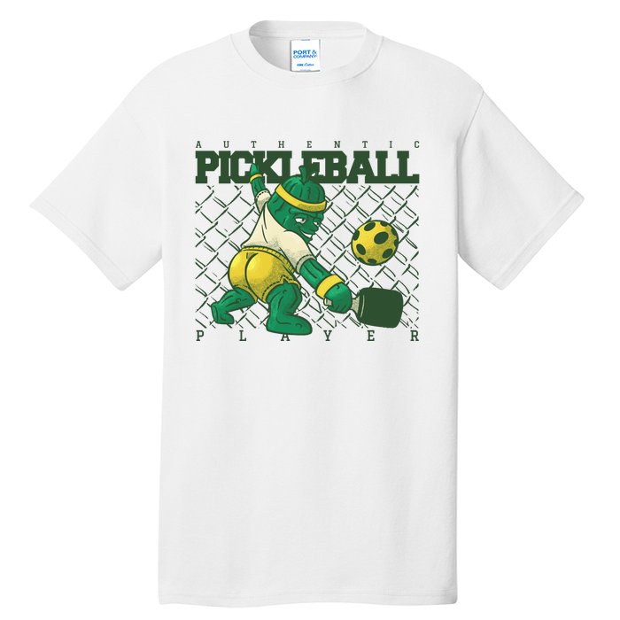 Funny Authentic Pickleball Sport Player Tall T-Shirt