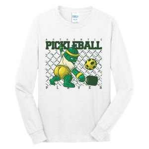 Funny Authentic Pickleball Sport Player Tall Long Sleeve T-Shirt