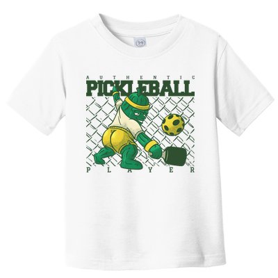 Funny Authentic Pickleball Sport Player Toddler T-Shirt