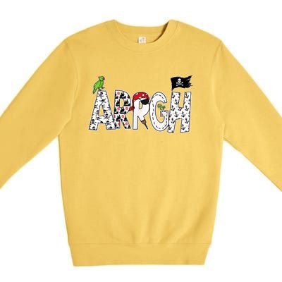 Fun ARRGH Pirate Style Pirate Costume ARGH Pirate Premium Crewneck Sweatshirt