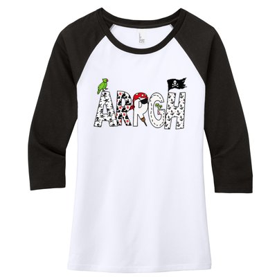 Fun Arrgh Pirate Style Pirate Costume Argh Pirate Women's Tri-Blend 3/4-Sleeve Raglan Shirt