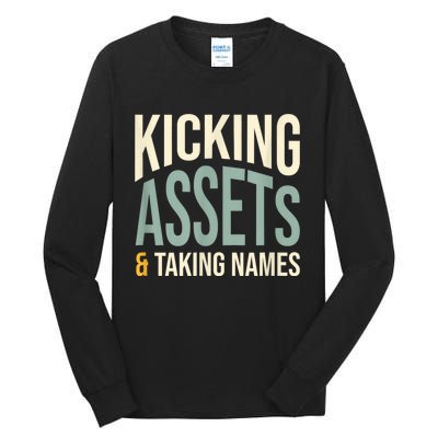 Funny Accounting Pun Kicking Assets And Taking Names Tall Long Sleeve T-Shirt