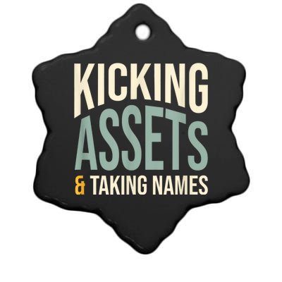 Funny Accounting Pun Kicking Assets And Taking Names Ceramic Star Ornament