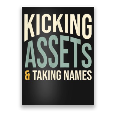 Funny Accounting Pun Kicking Assets And Taking Names Poster