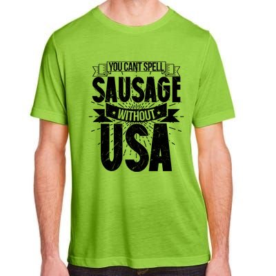 Funny American Patriotic You Can’t Spell Sausage Without Usa Great Gift Adult ChromaSoft Performance T-Shirt