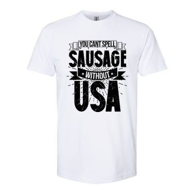 Funny American Patriotic You Can’t Spell Sausage Without Usa Great Gift Softstyle CVC T-Shirt