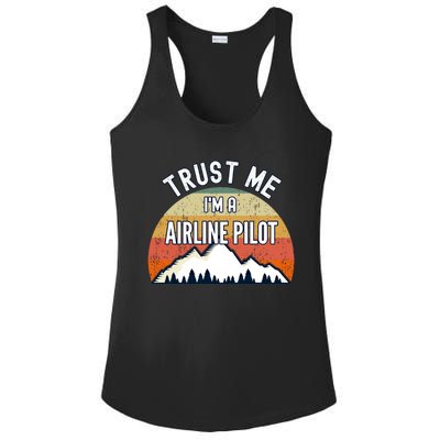 Funny Airline Pilot Gift Trust Me Im A Airline Pilot Funny Gift Ladies PosiCharge Competitor Racerback Tank