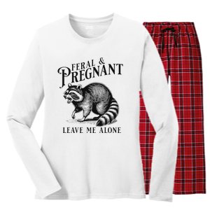 Feral And Pregnant Leave Me Alone Funny Pregnancy Humor Women's Long Sleeve Flannel Pajama Set 