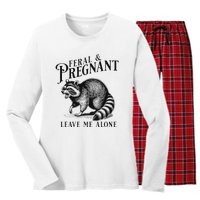 Feral And Pregnant Leave Me Alone Funny Pregnancy Humor Women's Long Sleeve Flannel Pajama Set 