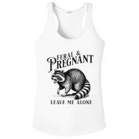 Feral And Pregnant Leave Me Alone Funny Pregnancy Humor Ladies PosiCharge Competitor Racerback Tank