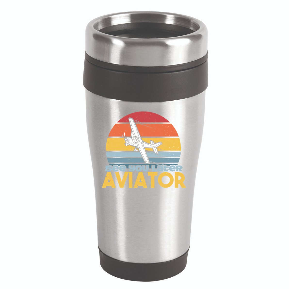 Funny Airplane Pilot Costume See You Later Aviator Pilot Meaningful Gift 16oz Travel Tumbler