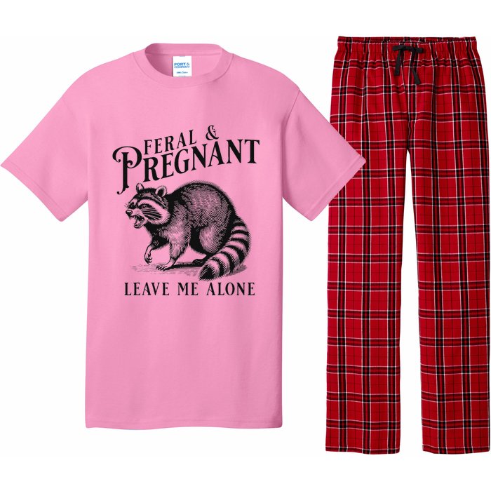 Feral And Pregnant Leave Me Alone Pajama Set