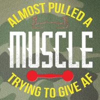 Funny Almost Pulled A Muscle Trying To Give A AF Legacy Tie Dye Trucker Hat