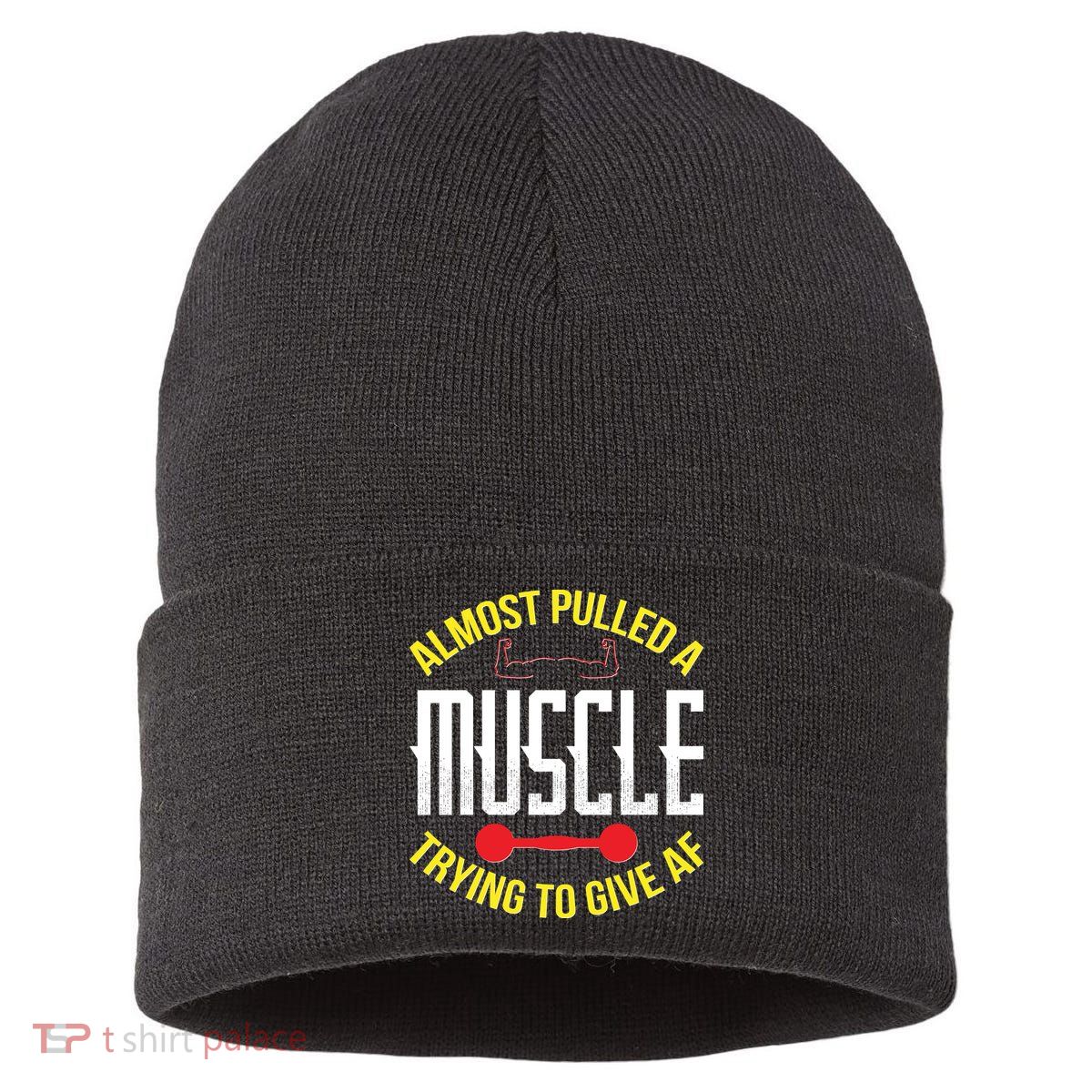 Funny Almost Pulled A Muscle Trying To Give A AF Sustainable Knit Beanie
