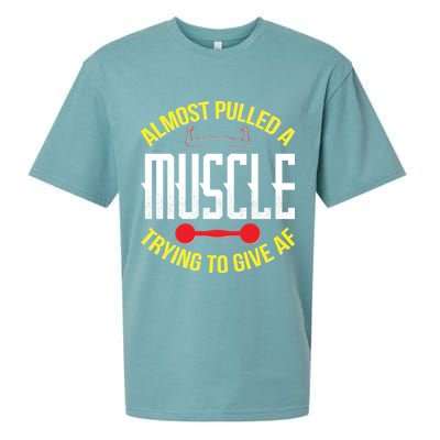 Funny Almost Pulled A Muscle Trying To Give A AF Sueded Cloud Jersey T-Shirt