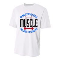 Funny Almost Pulled A Muscle Trying To Give A AF Youth Performance Sprint T-Shirt