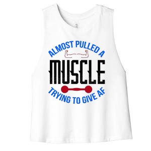 Funny Almost Pulled A Muscle Trying To Give A AF Women's Racerback Cropped Tank