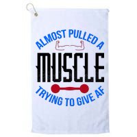 Funny Almost Pulled A Muscle Trying To Give A AF Golf Towel
