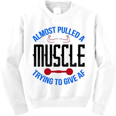 Funny Almost Pulled A Muscle Trying To Give A AF Kids Sweatshirt