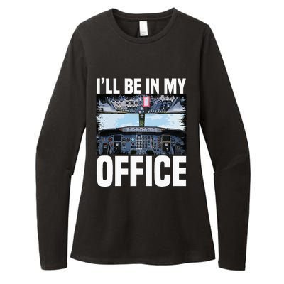 Funny Airplane Pilot Ill Be In My Office Airline Captain Womens CVC Long Sleeve Shirt