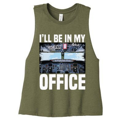 Funny Airplane Pilot Ill Be In My Office Airline Captain Women's Racerback Cropped Tank