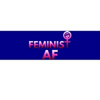 Feminist Af Power Gift Bumper Sticker