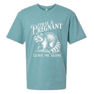 Feral And Pregnant Leave Me Alone Funny Pregnancy Humor Sueded Cloud Jersey T-Shirt