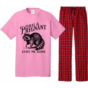 Feral And Pregnant Leave Me Alone Funny Pregnancy Humor Pajama Set