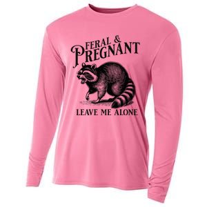 Feral And Pregnant Leave Me Alone Funny Pregnancy Humor Cooling Performance Long Sleeve Crew