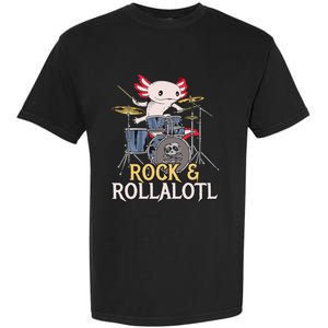 Funny Axolotl Playing Drums Rock Drummer Band Musician Garment-Dyed Heavyweight T-Shirt