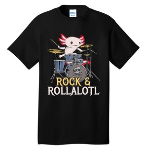 Funny Axolotl Playing Drums Rock Drummer Band Musician Tall T-Shirt