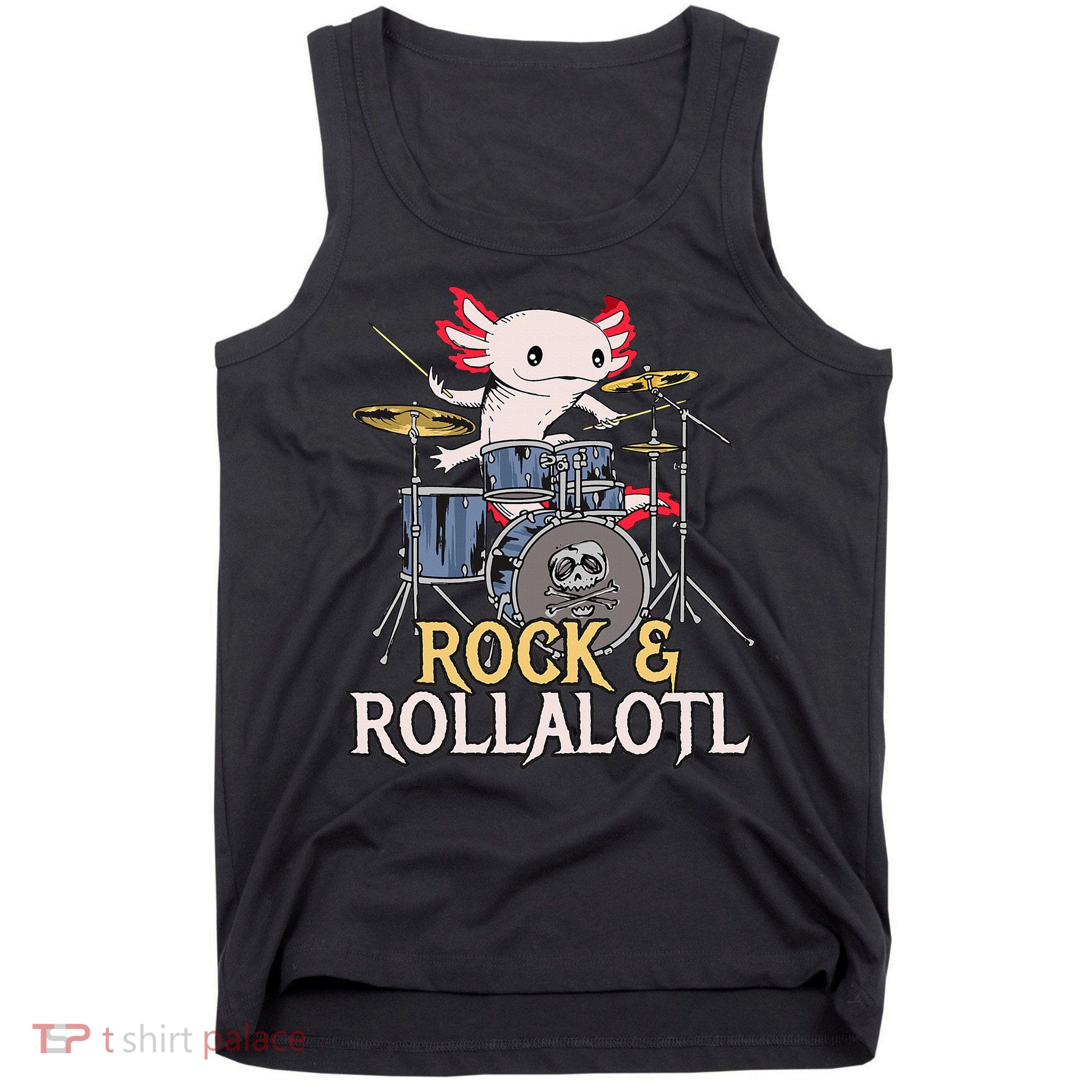 Funny Axolotl Playing Drums Rock Drummer Band Musician Tank Top