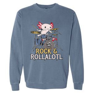 Funny Axolotl Playing Drums Rock Drummer Band Musician Garment-Dyed Sweatshirt