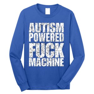 Funny Autism Powered Fck Machine Autism Quote RizzEm Gift Long Sleeve Shirt