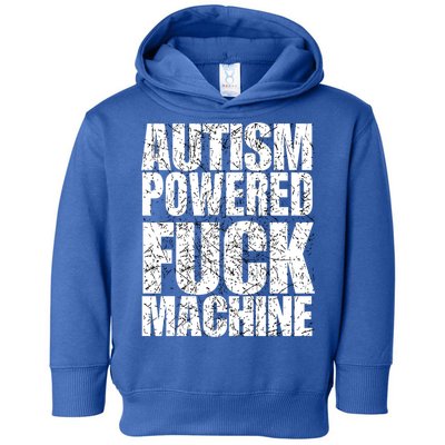 Funny Autism Powered Fck Machine Autism Quote RizzEm Gift Toddler Hoodie
