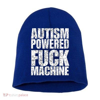 Funny Autism Powered Fck Machine Autism Quote RizzEm Gift Short Acrylic Beanie